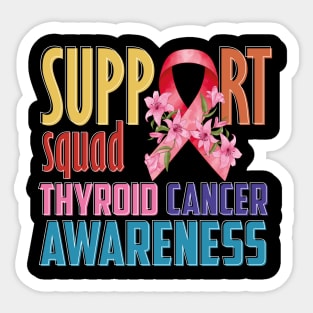 tyroid cancer awareness Sticker